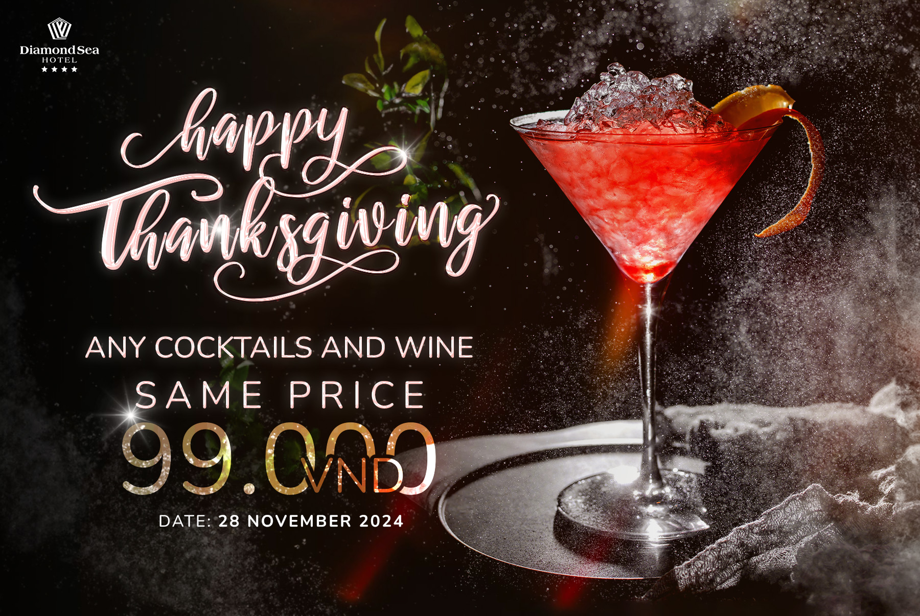 Thanksgiving Offer: Any Cocktails And Wine - Same Price 99.000 VND